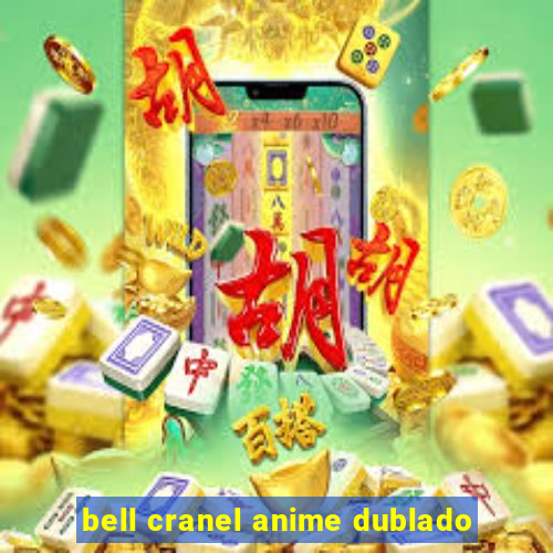 bell cranel anime dublado